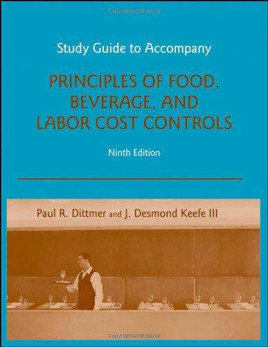 Principles of Food, Beverage, and Labor Cost Controls