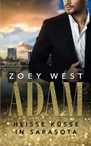 Adam: Heiße Küsse in Sarasota (American Millionaire's Love Stories, Band 1)