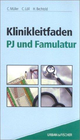 Klinikleitfaden PJ und Famulatur