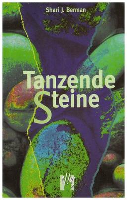 Tanzende Steine: Erotischer Liebesroman