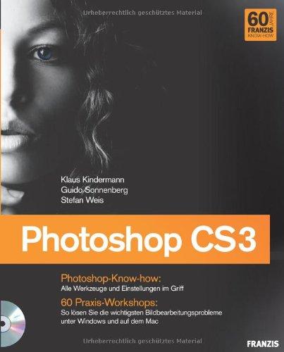 Photoshop CS3. Jubiläumsausgabe: Das Photoshop-Handbuch für Digitalfotografen