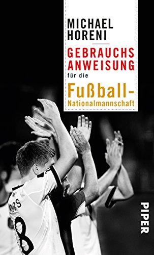 Gebrauchsanweisung für die Fußball-Nationalmannschaft