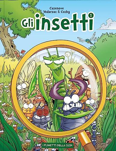 Gli insetti (Vol. 1) (I fumetti della Ciopi)