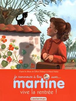 Je commence à lire avec Martine. Vol. 53. Martine, vive la rentrée !