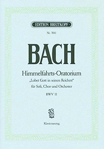 Kantate BWV 11 Lobet Gott in seinen Reichen - Himmelfahrts-Oratorium - Klavierauszug (EB 7011)