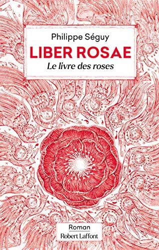 Liber rosae : le livre des roses