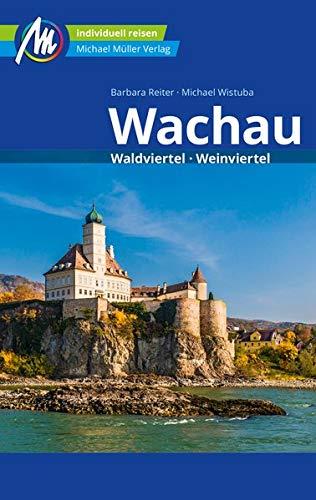 Wachau Reiseführer Michael Müller Verlag: Waldviertel, Weinviertel