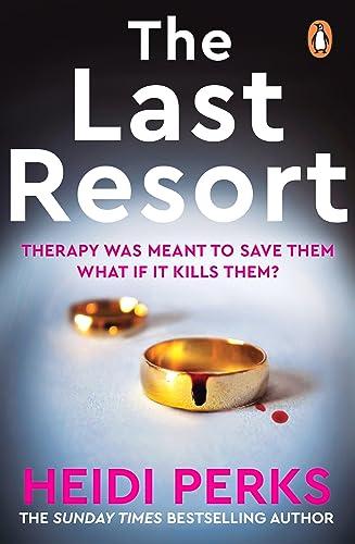 The Last Resort: The twisty new crime thriller from the Sunday Times bestselling author