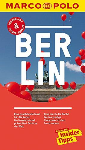 MARCO POLO Reiseführer Berlin: Reisen mit Insider-Tipps. Inklusive kostenloser Touren-App & Update-Service