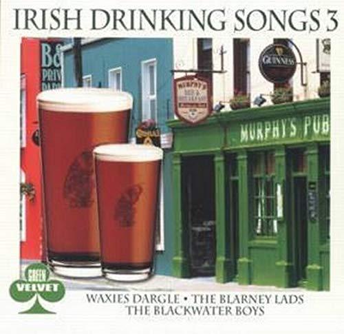 Irish Drinking Songs 3