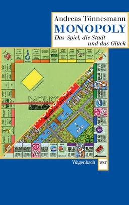 Monopoly: Das Spiel, die Stadt und das Glück (Wagenbachs andere Taschenbücher)