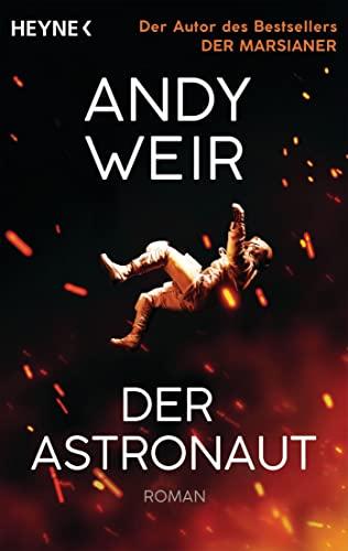 Der Astronaut: Roman