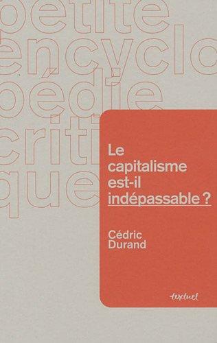 Le capitalisme est-il indépassable ?