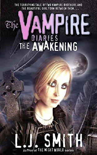 The Vampire Diaries: The Awakening: Book 1