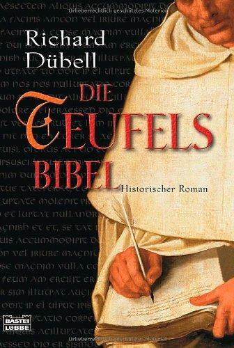 Die Teufelsbibel: Historischer Roman