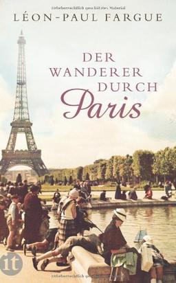 Der Wanderer durch Paris (insel taschenbuch)