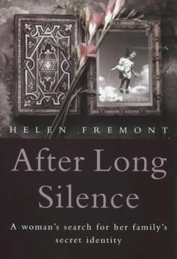 After Long Silence: A Woman's Search for Her Family's Secret Identity