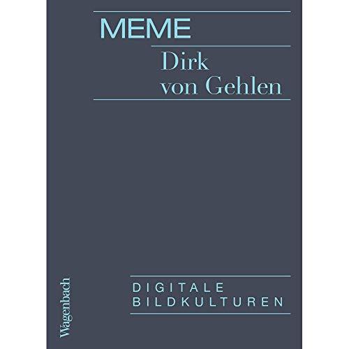 Meme: Digitale Bildkulturen