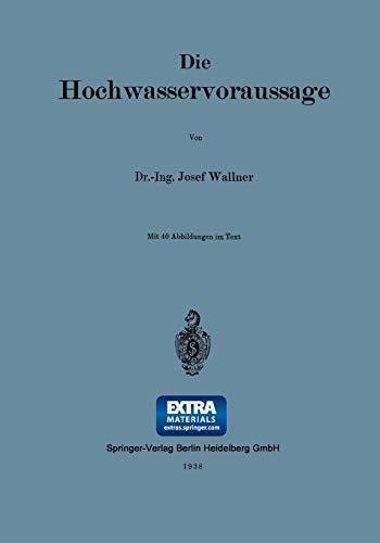 Die Hochwasservoraussage (German Edition): Mit online files/update