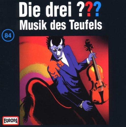 Die drei Fragezeichen - Folge 84: Musik des Teufels