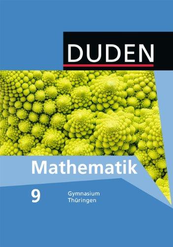 Duden Mathematik - Sekundarstufe I - Gymnasium Thüringen: 9. Schuljahr - Schülerbuch