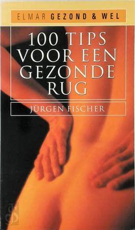 Elmar gezond en wel 100 tips voor een gezonde rug