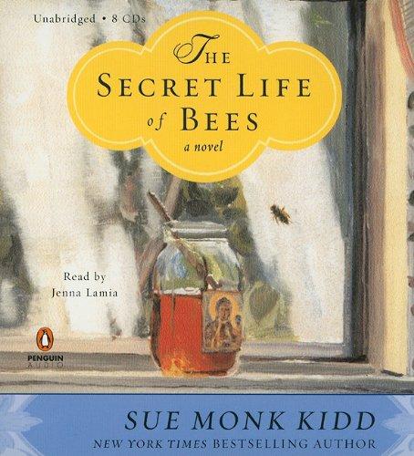 The Secret Life of Bees: A Novel