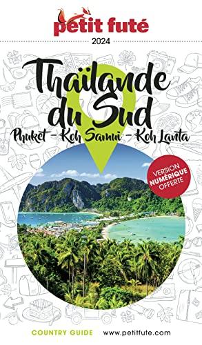 Thaïlande du Sud : Phuket, Koh Samui, Koh Lanta : 2024-2025