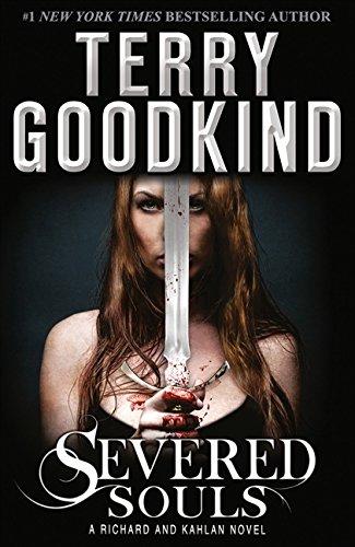 Severed Souls (A Richard and Kahlan novel)