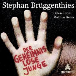 Der geheimnislose Junge. 7 CDs