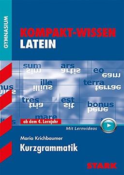 Kompakt-Wissen Latein - Kurzgrammatik mit Videoanreicherung