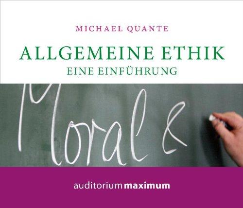 Allgemeine Ethik/CD: Eine Einführung