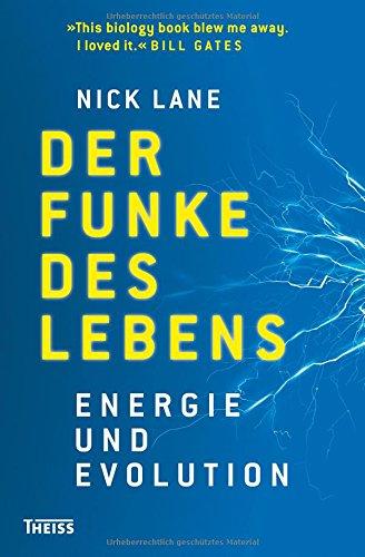 Der Funke des Lebens: Energie und Evolution