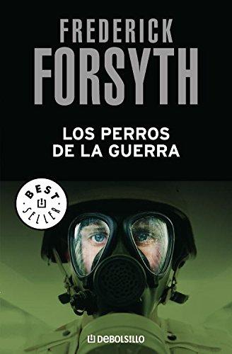 Los perros de la guerra (BEST SELLER, Band 26200)