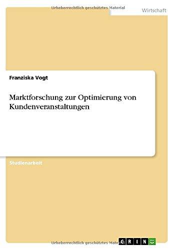 Marktforschung zur Optimierung von Kundenveranstaltungen