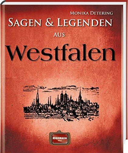 Sagen und Legenden aus Westfalen