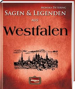 Sagen und Legenden aus Westfalen