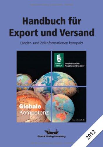 Handbuch für Export und Versand: Länder- und Zollinformationen kompakt