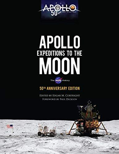 Apollo Expeditions to the Moon: The Nasa History 50th Anniversary Edition (Dover Books on Astronomy)