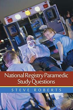 National Registry Paramedic Study Questions