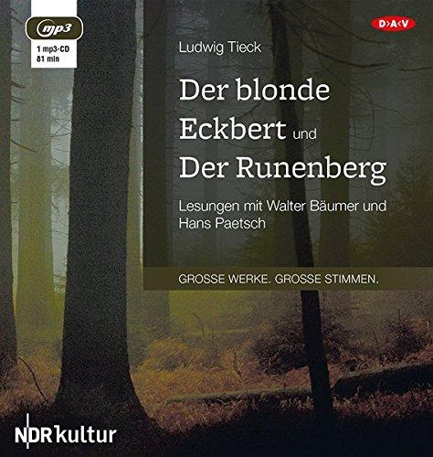 Der blonde Eckbert und Der Runenberg (1 mp3-CD)