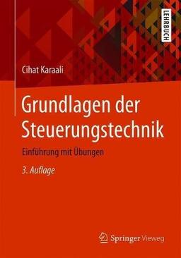 Grundlagen der Steuerungstechnik: Einführung mit Übungen