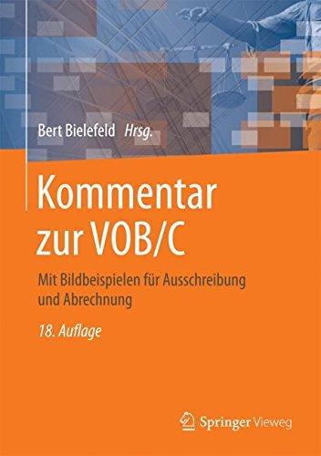 Kommentar zur VOB/C: Mit Bildbeispielen für Ausschreibung und Abrechnung