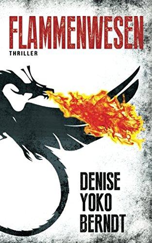 Flammenwesen: Ein Psychothriller (Tübingen-Thriller, Band 2)