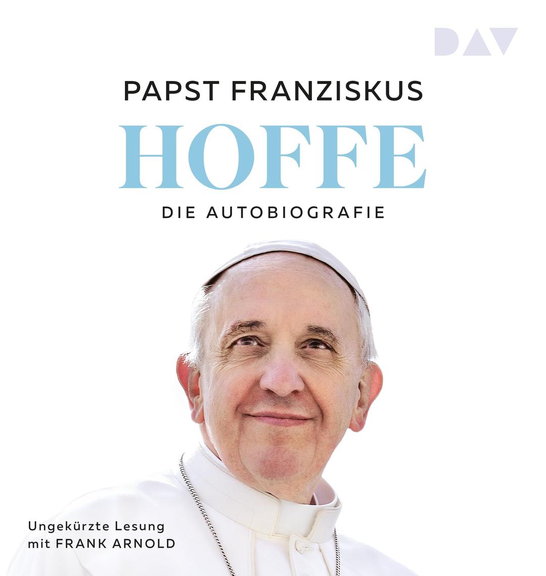 Hoffe. Die Autobiografie: Ungekürzte Lesung mit Frank Arnold (1 mp3-CD)