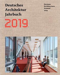 Deutsches Architektur Jahrbuch 2019: German Architecture Annual 2019