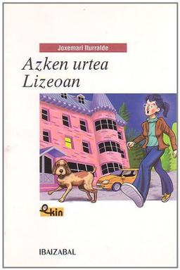 Azken urtea lizeoan (EKIN, Band 18)