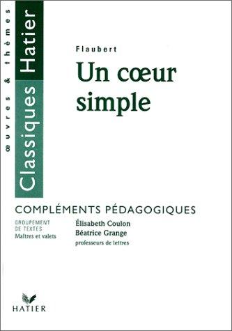 Un coeur simple, Flaubert : compléments pédagogiques