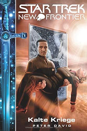 Star Trek New Frontier 10: Portale - Kalte Kriege