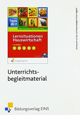 Lernsituationen Hauswirtschaft: Lernfelder 1-4 + 7 Lösungen CD-ROM (Lernsituationen Hauswirtschaft / Hauswirtschaft in Lernsituationen)